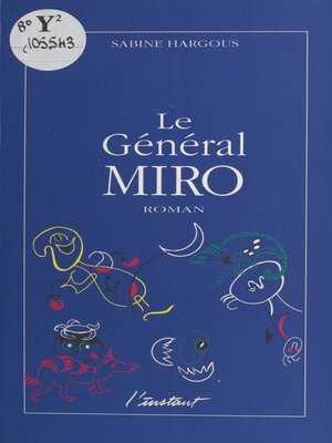 cover image of Le général Miro